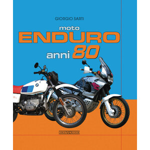 GIORGIO NADA EDITORE - Libro Moto Enduro anni 80 - GIORGIO NADA EDITORE - Libro