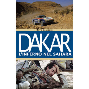 GIORGIO NADA EDITORE - Libro Dakar L'inferno nel Sahara - GIORGIO NADA EDITORE - Libro